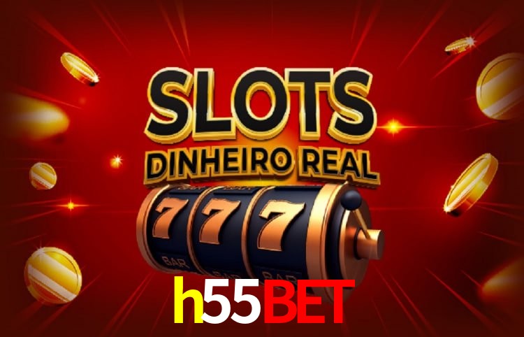 h55bet Sistema Rápido