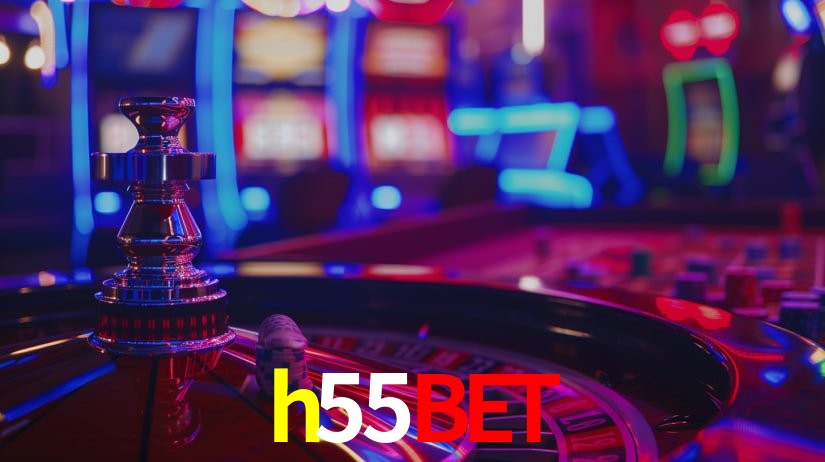 h55bet: Jogos de Caça-Níqueis-Altas Recompensas, Roleta-Velocidade, Blackjack-Desafios Máximos